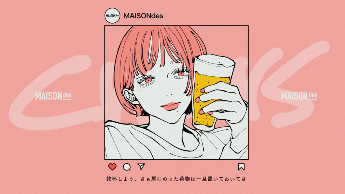 MAISONdes – 302 [feat. Tani Yuuki, 菅原圭] Cheers