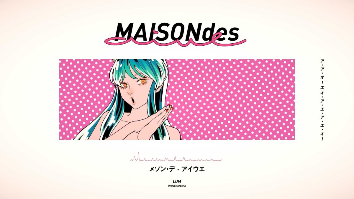 MAISONdes – 373 [feat. 美波, SAKURAmoti] アイウエ